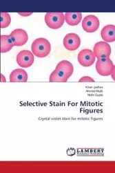 Selective Stain For Mitotic Figures - Jadhav Kiran