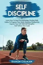 Self Discipline - Damon Colmain