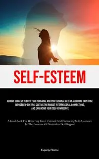 Self-Esteem - Filatov Evgeniy