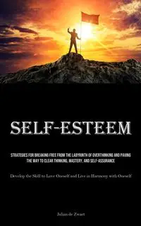 Self-Esteem - Julian Zwart de