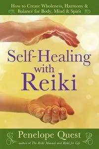 Self-Healing with Reiki - Penelope Quest