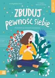 Self-care. Zbuduj pewność siebie - Magdalena Giers, Aleksandra Giemza