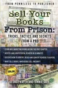 Selling Your Books From Prison - George Kayer