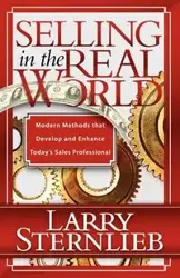 Selling in the Real World - Larry Sternlieb