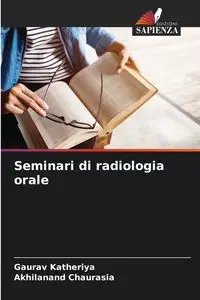 Seminari di radiologia orale - Katheriya Gaurav