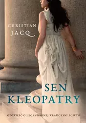 Sen Kleopatry - Christian Jacq
