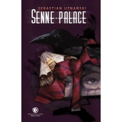 Senne pałace - SEBASTIAN UZNAŃSKI