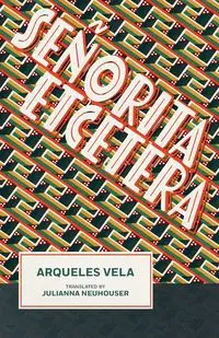 Señorita Etcetera - Vela Arqueles