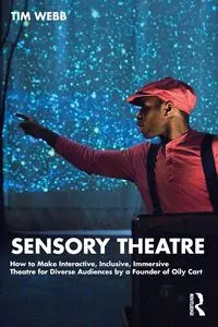 Sensory Theatre - Tim Webb