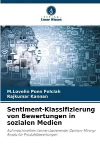 Sentiment-Klassifizierung von Bewertungen in sozialen Medien - Felciah M.Lovelin Ponn