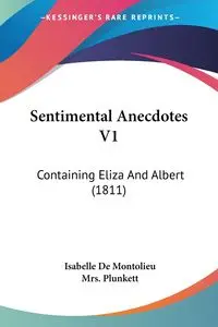 Sentimental Anecdotes V1 - Isabelle Montolieu De