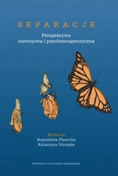 Separacje. Perspektywa rozwojowa.. - Bogusława Piasecka, Katarzyna Morajda