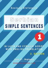 Serbian Simple Sentences 1 - Stefanovic Snezana