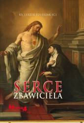 Serce Zbawiciela - Ks. Leszek Poleszak (SCJ)