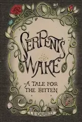 Serpent's Wake - Lauren Daniels E