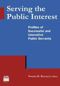 Serving the Public Interest - Norma Riccucci M