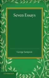 Seven Essays - George Sampson