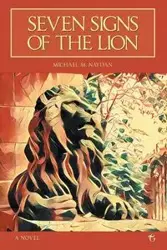 Seven Signs of the Lion - Michael M. Naydan