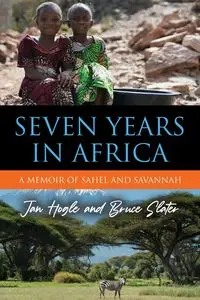 Seven Years in Africa - Jan Hogle