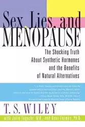 Sex, Lies, and Menopause - Wiley T S