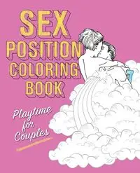 Sex Position Coloring Book - Hollan Publishing Editors Of