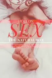 Sex the Natural Way - Stephen Holt