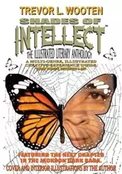 Shades Of Intellect - Trevor L. Wooten