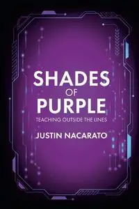 Shades of Purple - Justin Nacarato