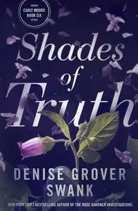 Shades of Truth - Grover Denise Swank