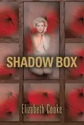 Shadow Box - Elizabeth Cooke
