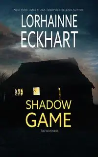 Shadow Game - Eckhart Lorhainne