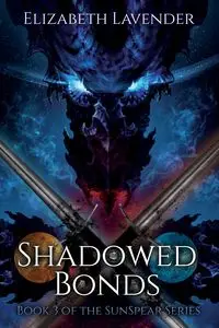 Shadowed Bonds - Elizabeth Lavender