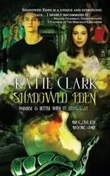 Shadowed Eden - Clark Katie