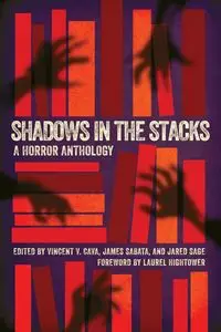 Shadows in the Stacks - Vincent Cava V