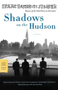 Shadows on the Hudson - Isaac Singer Bashevis