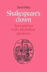 Shakespeare's Clown - David Wiles Dr