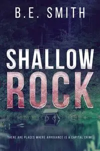 Shallow Rock - Smith B.E.