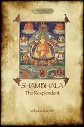 Shambhala the Resplendent - Nicholas Roerich