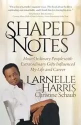 Shaped Notes - Harris Larnelle