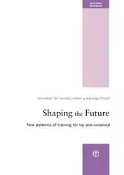 Shaping the Future - The Church of England