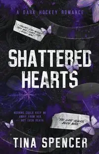 Shattered Hearts - Spencer Tina