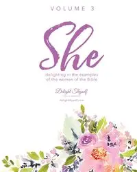 She - Delight Thyself Design Ministries