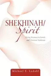 Shekhinah/Spirit - Michael Lodahl