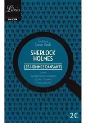 Sherlock Holmes Les hommes dansants - Arthur Doyle Conan