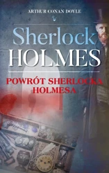 Sherlock Holmes. Powrót Sherlocka Holmesa - Arthur Doyle Conan