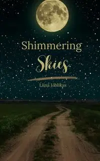 Shimmering Skies - Liblikas Liina