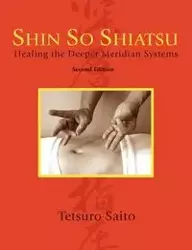 Shin So Shiatsu - Saito Tetsuro