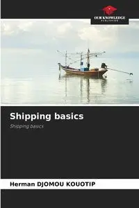 Shipping basics - Herman DJOMOU KOUOTIP