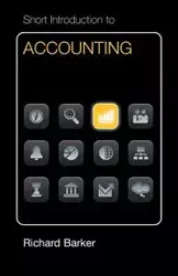 Short Introduction to Accounting - Richard Barker