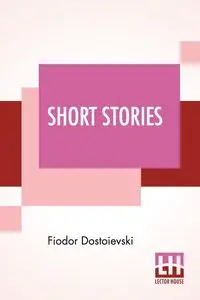 Short Stories - Dostoievski Fiodor